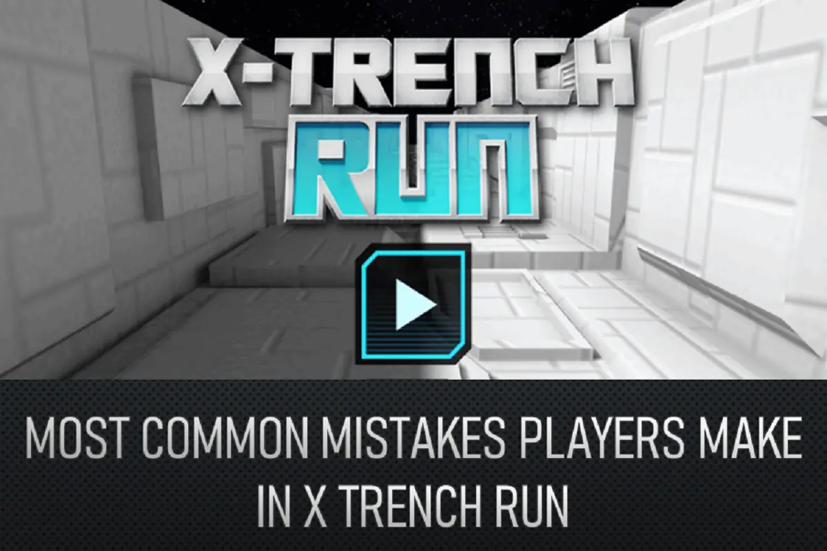 Most Common Mistakes Players Make In X Trench Run